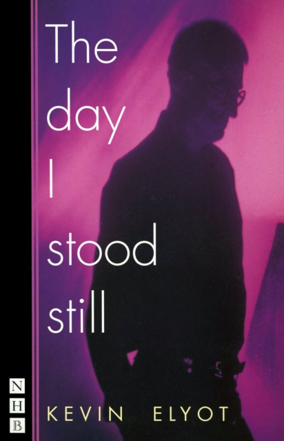 E-knjiga Day I Stood Still (NHB Modern Plays) Kevin Elyot