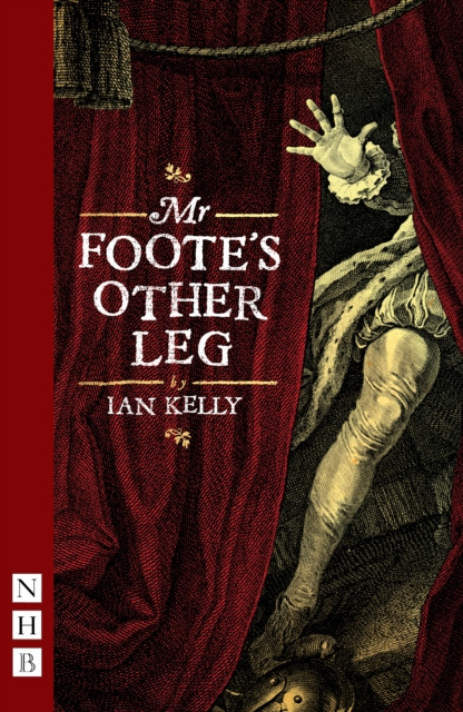 E-kniha Mr Foote's Other Leg (NHB Modern Plays) Ian Kelly