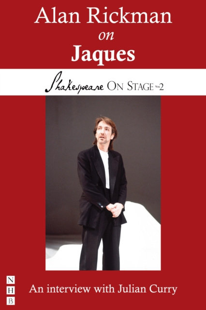 E-kniha Alan Rickman on Jaques (Shakespeare On Stage) Alan Rickman