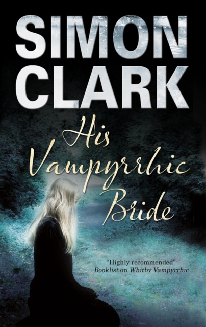 E-knjiga His Vampyrrhic Bride Simon Clark