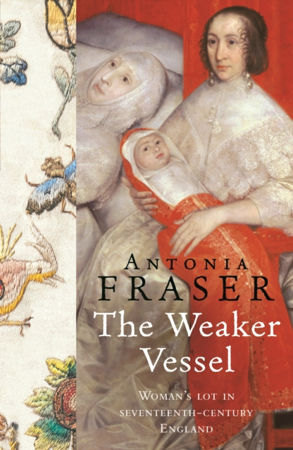 E-knjiga Weaker Vessel Antonia Fraser