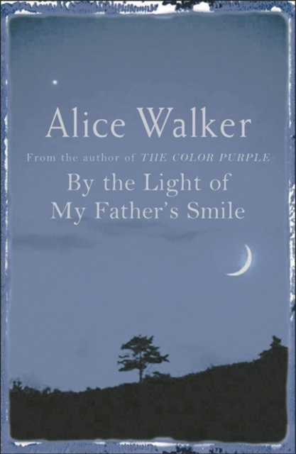 E-kniha By the Light of My Father's Smile Alice Walker