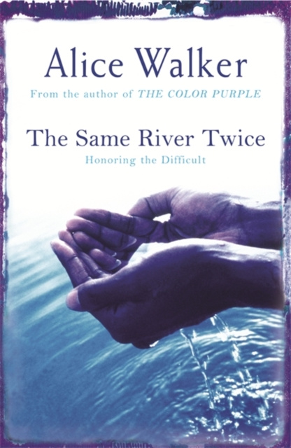 E-knjiga Same River Twice Alice Walker