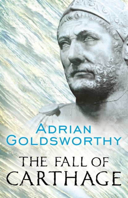 E-kniha Fall of Carthage Adrian Goldsworthy