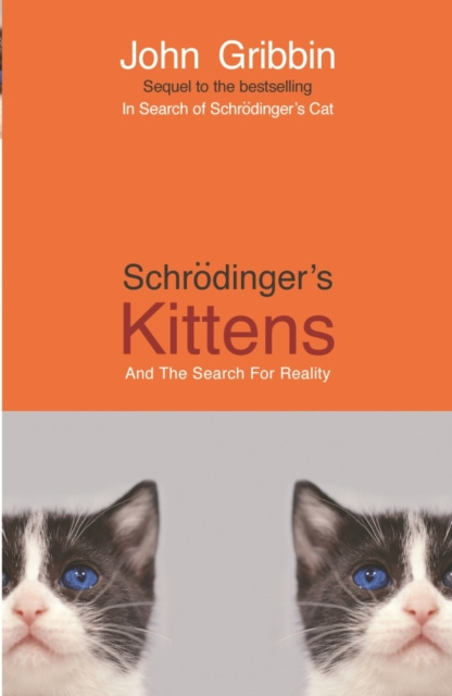 E-knjiga Schrodinger's Kittens John Gribbin
