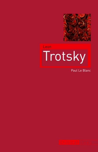 E-knjiga Leon Trotsky Le Blanc Paul Le Blanc