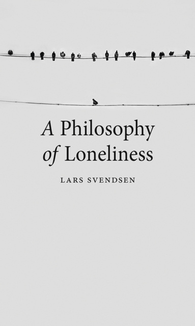 E-knjiga Philosophy of Loneliness Svendsen Lars Svendsen