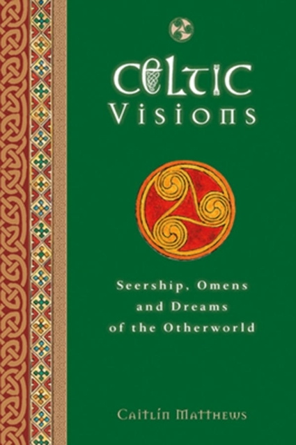 E-kniha Celtic Visions Caitlin Matthews