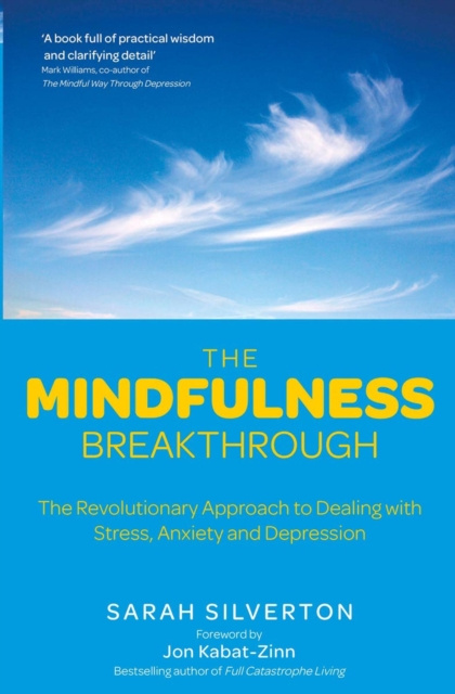 E-book Mindfulness Breakthrough Sarah Silverton