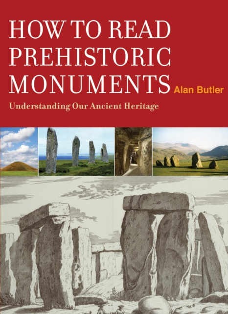E-Book How to Read Prehistoric Monuments Alan Butler