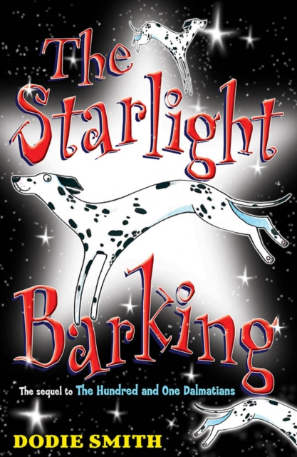 E-kniha Starlight Barking (101 Dalmatians) Dodie Smith