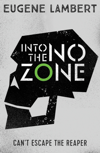 E-kniha Into the No-Zone (Sign of One trilogy) Eugene Lambert