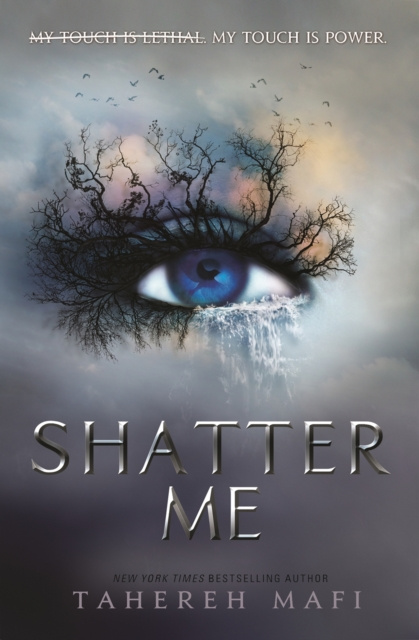 E-kniha Shatter Me (Shatter Me) Tahereh Mafi