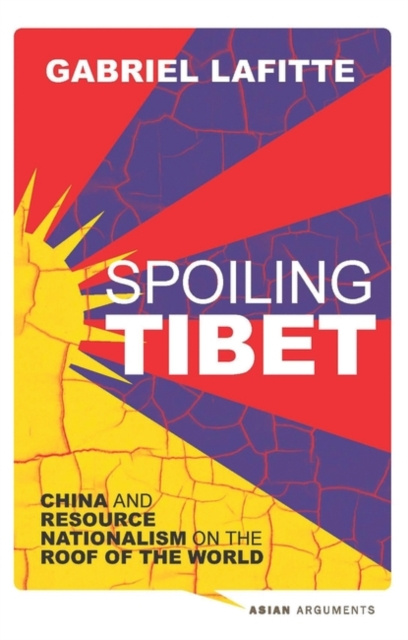 E-Book Spoiling Tibet Lafitte Gabriel Lafitte