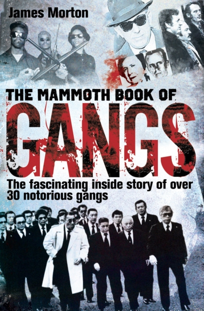 E-kniha Mammoth Book of Gangs James Morton