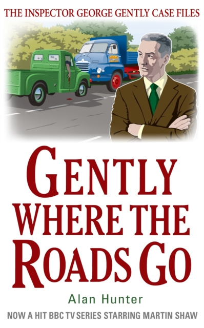 E-book Gently Where the Roads Go Alan Hunter