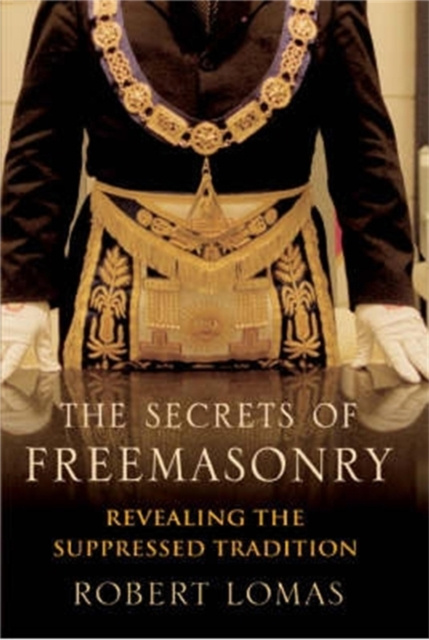 E-kniha Secrets of Freemasonry Robert Lomas