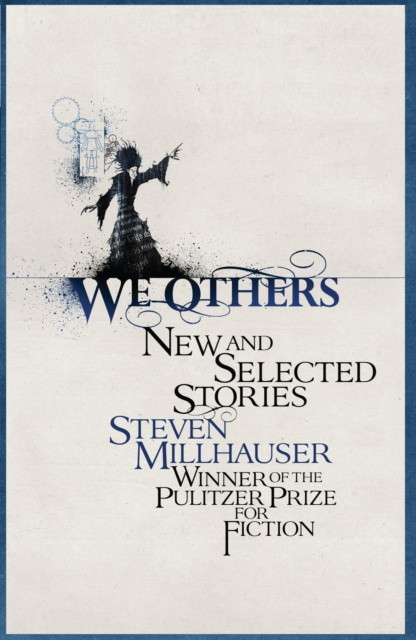 E-knjiga We Others Steven Millhauser