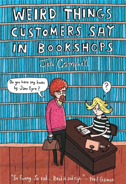 E-kniha Weird Things Customers Say in Bookshops Jen Campbell