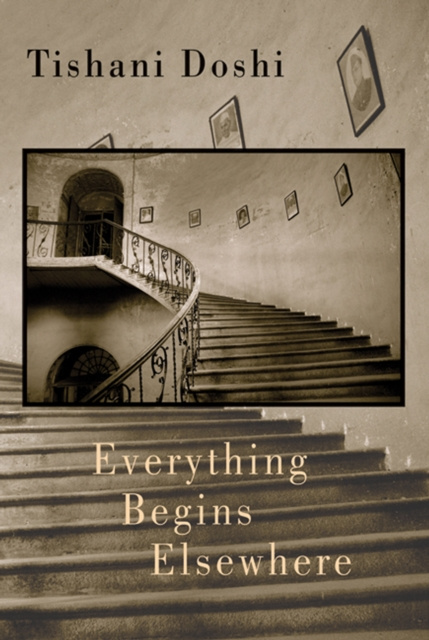 E-Book Everything Begins Elsewhere Tishani Doshi