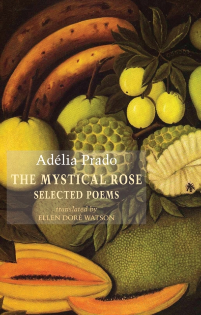 E-knjiga Mystical Rose Adelia Prado