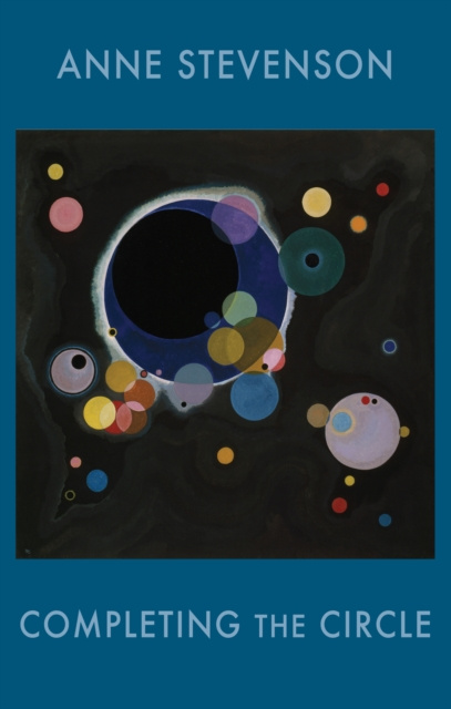 E-book Completing the Circle Anne Stevenson