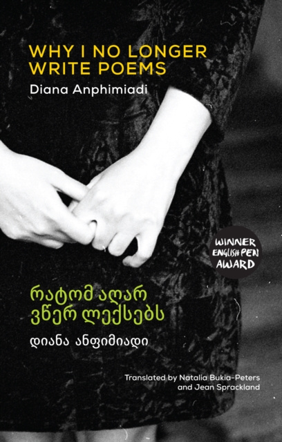 E-knjiga Why I No Longer Write Poems Diana Anphimiadi