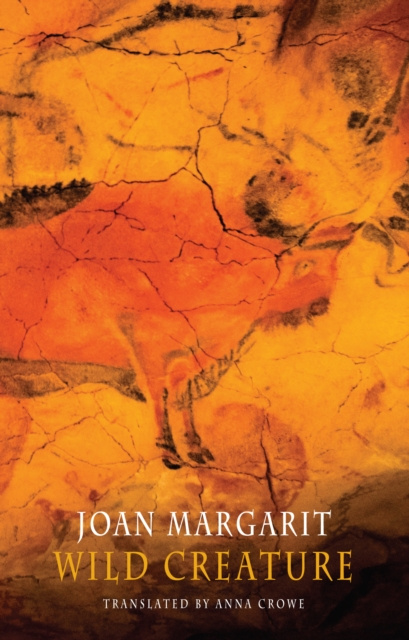 E-book Wild Creature Joan Margarit