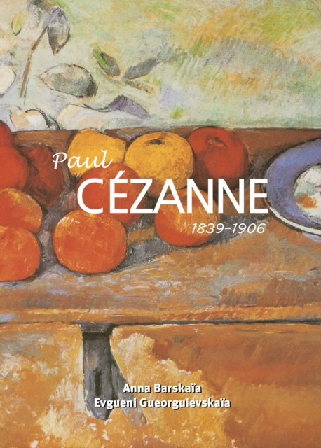E-book Paul Cezanne 1839-1906 Nathalia Brodskaya