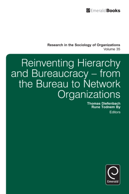 E-Book Reinventing Hierarchy and Bureaucracy Thomas Diefenbach