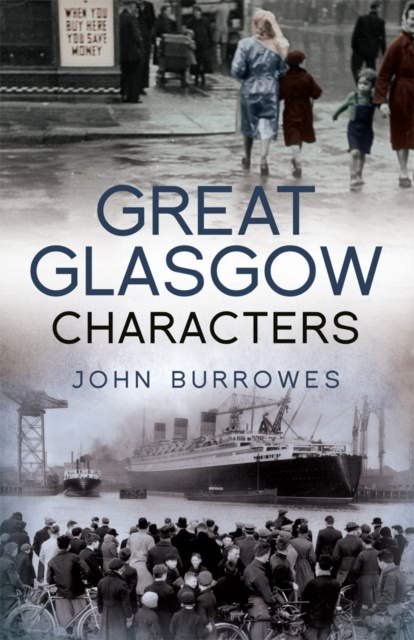 E-knjiga Great Glasgow Characters John Burrowes
