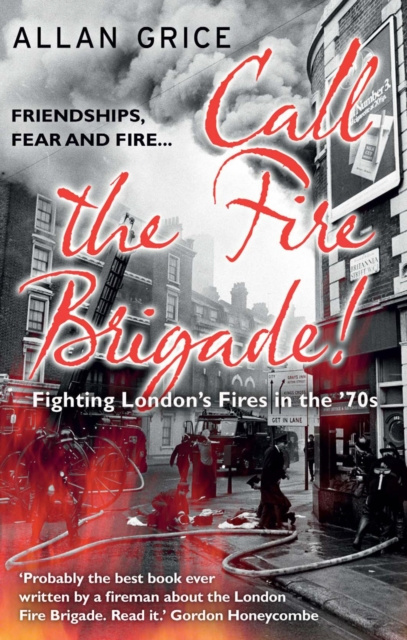 E-knjiga Call the Fire Brigade! Allan Grice