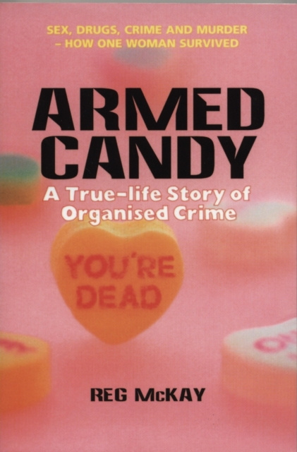 E-book Armed Candy Reg McKay