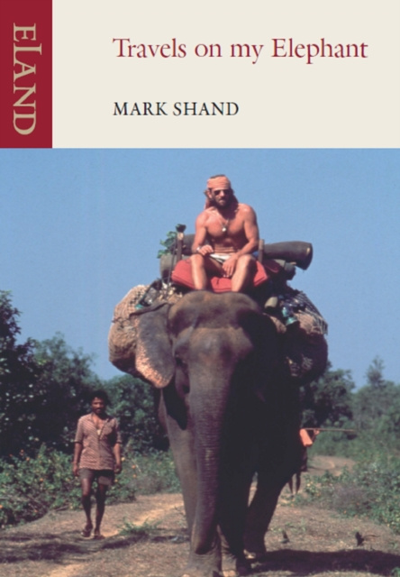 E-kniha Travels on my Elephant Mark Shand