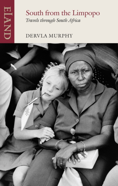 E-kniha South from Limpopo Dervla Murphy