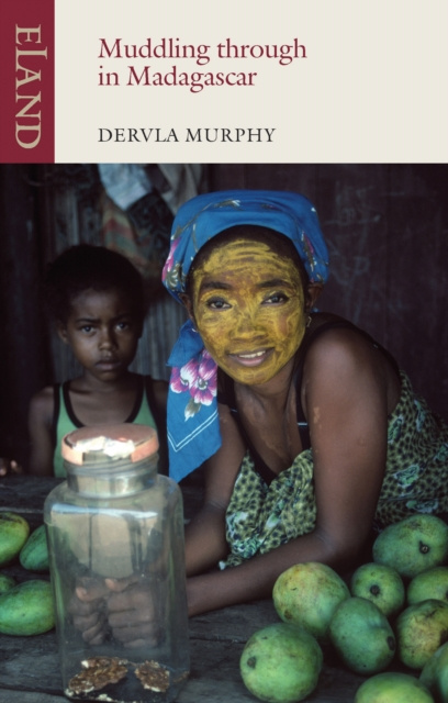 E-kniha Muddling through Madagascar Dervla Murphy