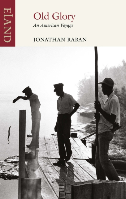E-book Old Glory Jonathan Raban