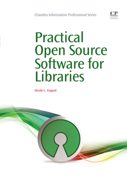 E-knjiga Practical Open Source Software for Libraries Nicole Engard