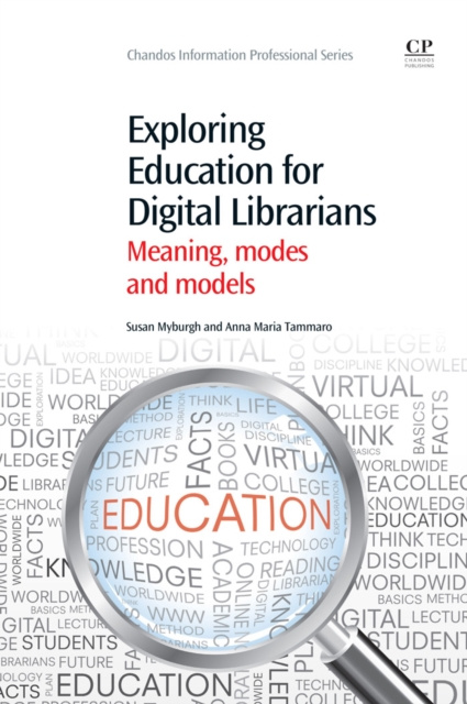 E-book Exploring Education for Digital Librarians Sue Myburgh