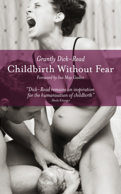 E-book Childbirth without Fear Grantly Dick-Read