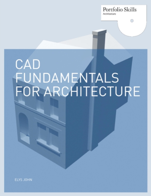 E-knjiga CAD Fundamentals for Architecture Elys John