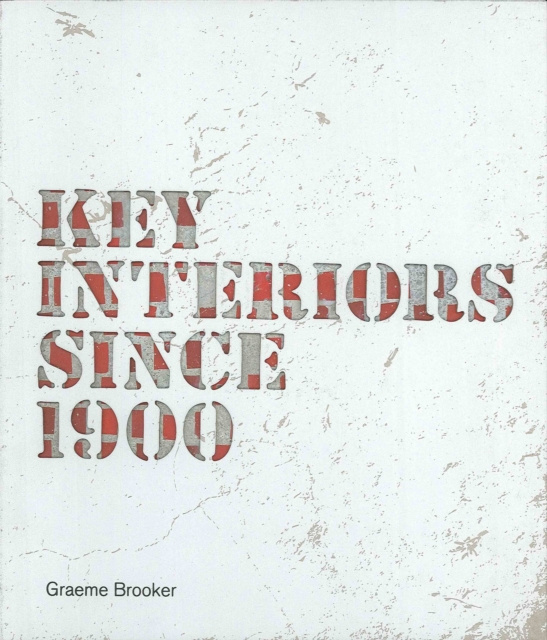 E-kniha Key Interiors since 1900 Graeme Brooker