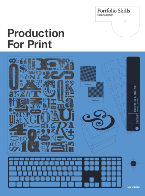 E-book Production for Print Mark Gatter