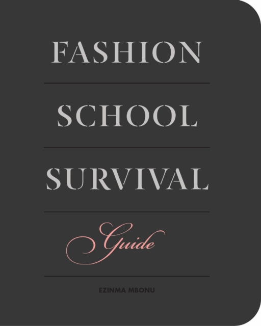 E-kniha Fashion School Survival Guide Ezinma Mbeledogu