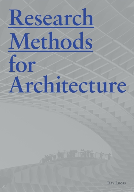 E-book Research Methods for Architecture Ray Lucas