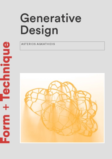 E-knjiga Generative Design Asterios Agkathidis