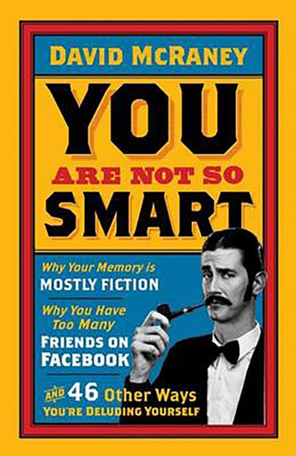 E-kniha You are Not So Smart David McRaney