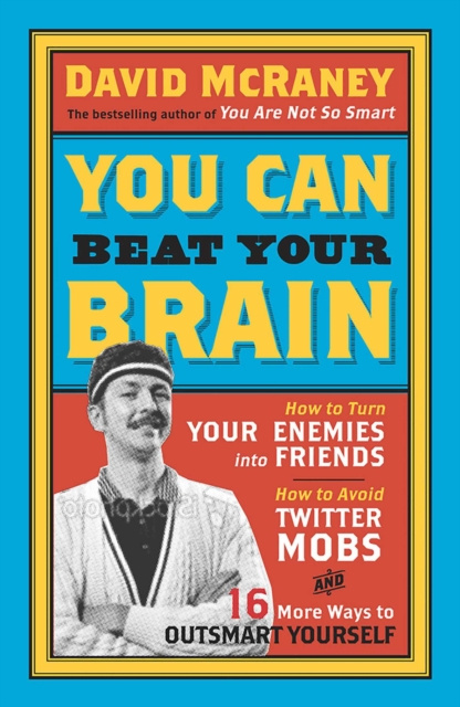 E-kniha You Can Beat Your Brain David McRaney