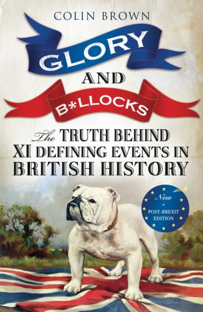 E-book Glory and B*llocks Colin Brown