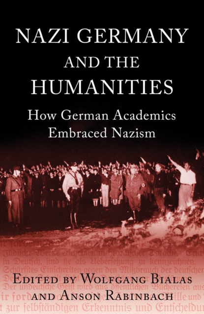 E-kniha Nazi Germany and The Humanities Anson Rabinbach